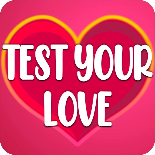 Test Your Love