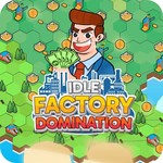 Idle Factory Domination